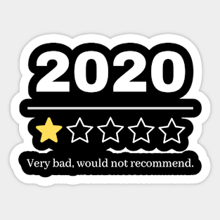 2020 Very Bad Would Not Recommend 1 Star Rating Sticker